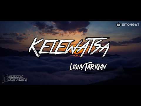 Lirik Lagu Karo  | KELEWATSA • Liony Tarigan