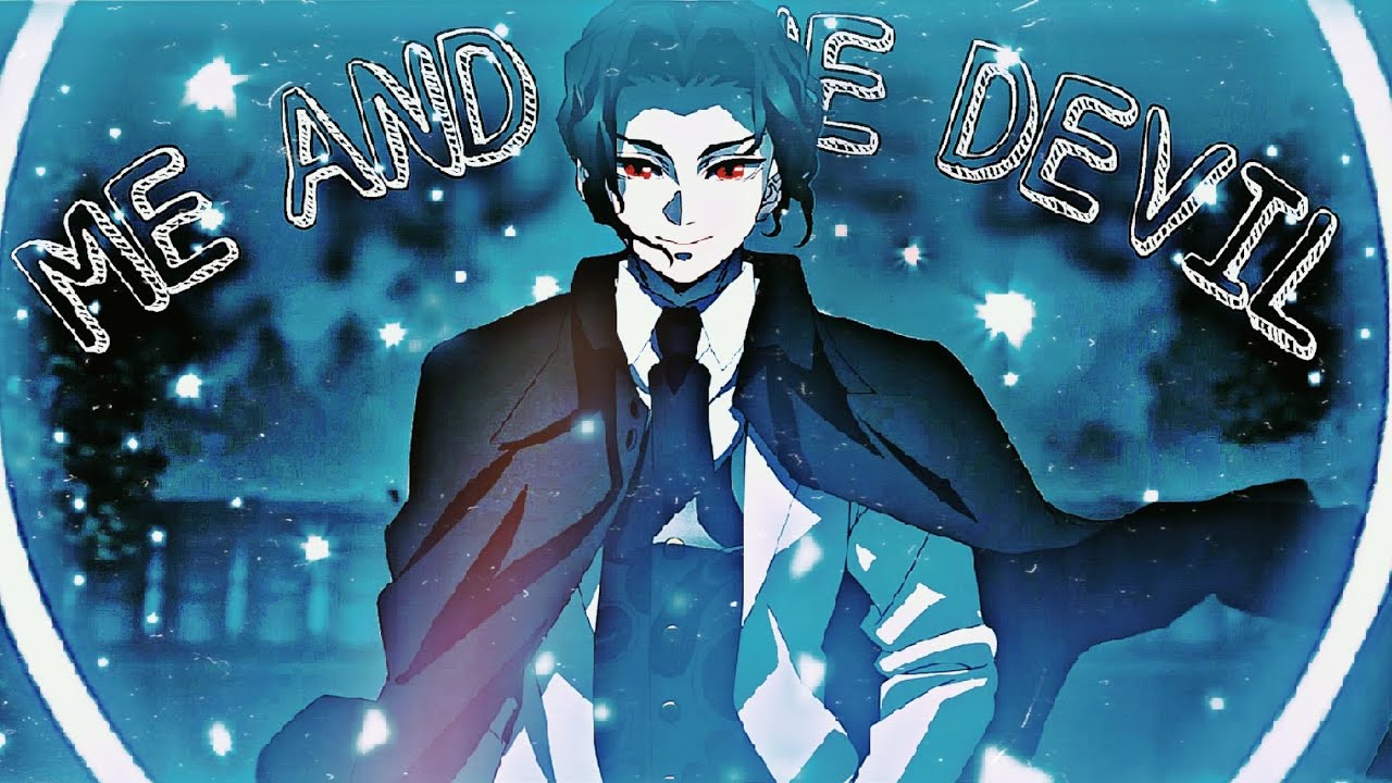 Me and the devil - Season 4 AMV