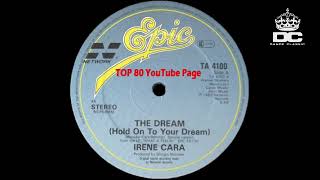 Irene Cara - The Dream (Hold On To Your Dream) (Extended Remix)