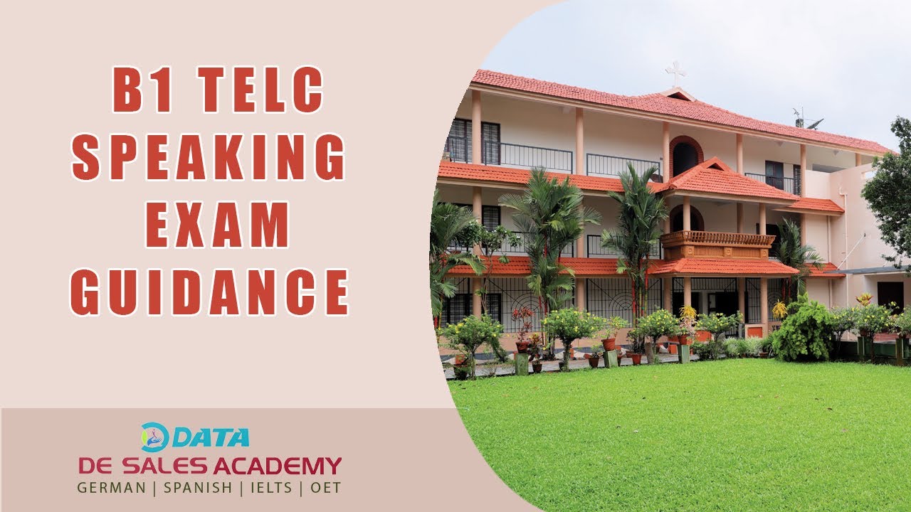GERMAN B1 TELC SPEAKING EXAM GUIDANCE: German Language Course B1 Level: De Sales Academy