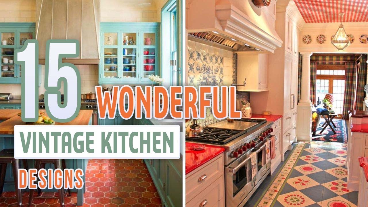 15 Wonderful Vintage Kitchen Designs