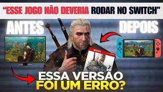 O MILAGROSO THE WITCHER 3 de SWITCH