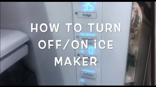 Samsung Fridge: How to turn ON/OFF Ice Maker