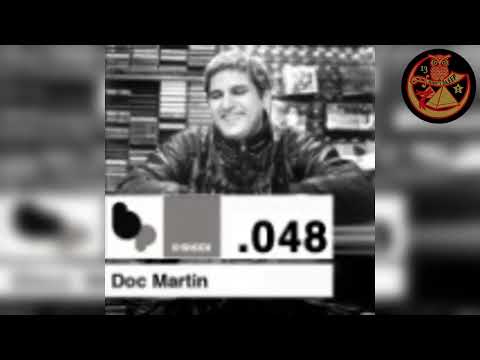 Doc Martin- Burlington Project 048 djmix- June 2012