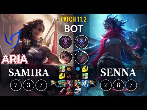 CGA Aria Samira vs Senna Bot - KR Patch 11.2
