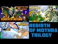 Brandon's Cult Movie Reviews: REBIRTH OF MOTHRA TRILOGY