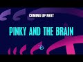 Disney Channel Asia Next Bumper Pinky And The Brain Fanmade 2025