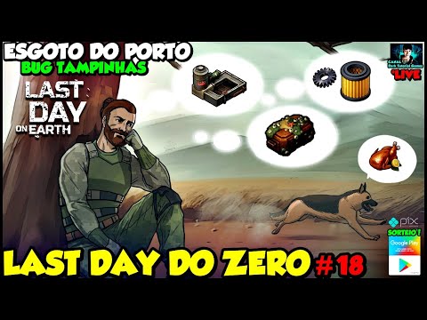 ●COMO CONSEGUIR PEÇAS DO BANHO ÁCIDO🎁SORTEIO DO PASSE🎁LAST DAY DO ZERO #18 👁 Last Day On Earth