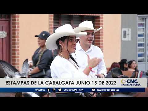 Estampas de la Cabalgata 2023 feria de Tuluá "La Cabalgata Más Grande"