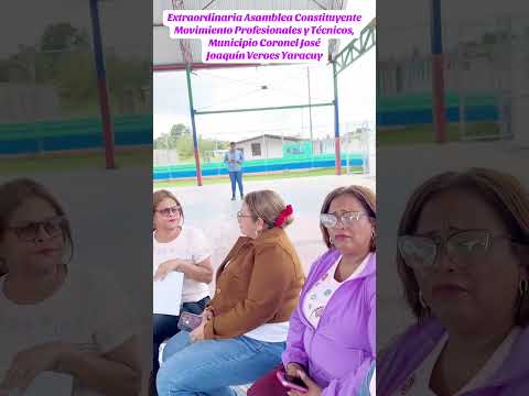 Extraordinaria AsambleaConstituyente Movimiento Profesionales y Técnicos, Municipio Veroes Yaracuy