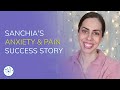 Sanchia’s Anxiety, OCD & Pain Success Story With The Gupta Program