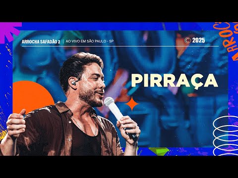 Wesley Safadão - Pirraça - Arrocha Safadão 2