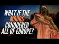 What If The Moors Conquered All Of Europe