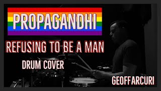 Propagandhi - Refusing To Be A Man - Drum Cover