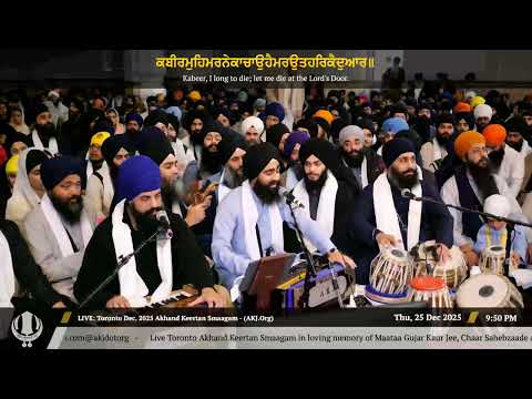049 Bhai Kudhrit Singh Jee Toronto at Thursday PM Toronto December 2025 Akhand Keertan Smaagam