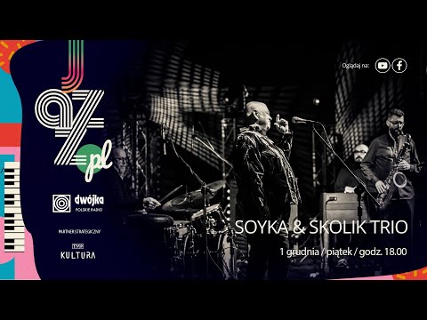 Stanisław Soyka & Arek Skolik Trio I Jazz.PL