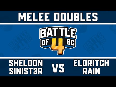Sheldon/Sinist3r vs Eldritch/rain - Melee Doubles Pools - Battle of BC 4