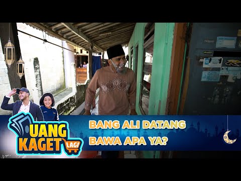 BANG ALI DATANG BAWA APA YA? - UANG KAGET LAGI