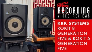 RECORDING Video Review: KRK Systems ROKIT 5 and ROKIT 8 Generation Five