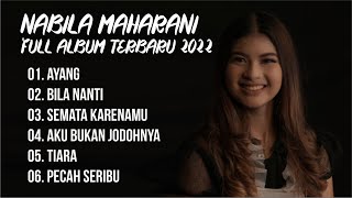 Download lagu Nabila Maharani - Ayang | Full Album Terbaru 2022 mp3