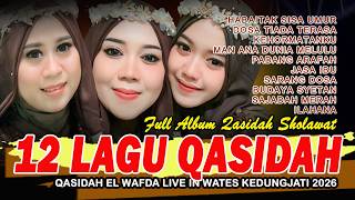 Download lagu 12 POPULAR QASIDAH SONGS 2026 - QOSIDAH EL WAFDA LIVE IN WATES KEDUNGJATI GROBOGAN CENTRAL JAVA mp3 Download lagu 12 POPULAR QASIDAH SONGS 2026 - QOSIDAH EL WAFDA LIVE IN WATES KEDUNGJATI GROBOGAN CENTRAL JAVA mp3