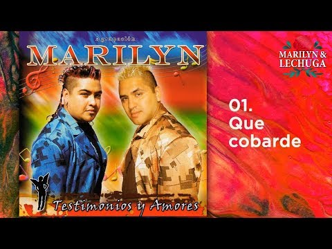 Video Que Cobarde (Audio) de Agrupación Marilyn