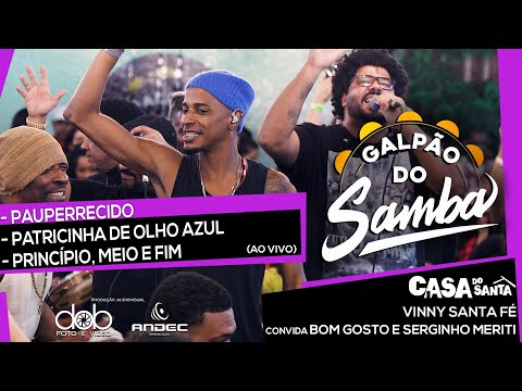 Vinny Santa Fé, Bom Gosto, Serginho Meriti - Pauperrecido - Patricinha - Principio meio fim Ao vivo