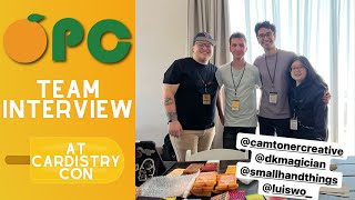 THE OPC TEAM INTERVIEW! | Cardistry Con 2022 |  Cardistrytalk E63