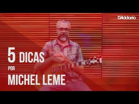 5 dicas do Michel Leme