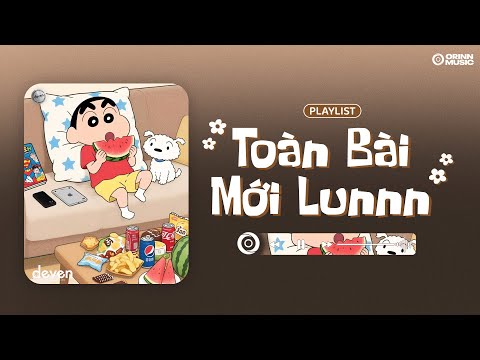 Playlist Nhạc Chill Hot Toàn Bài Mới | Vào Một Ngày Khác, Yêu Em 2 Ngày, Nằm Bên Anh