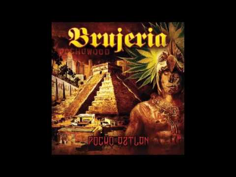 Brujería Pocho Aztlan full álbum