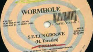 Wormhole S.E.T .I's Groove (Ram Mix)