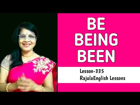 #Be#Being#Been How to use||Advanced grammar||Englishtutorial|Lesson-335RajulaEnglish Lessons