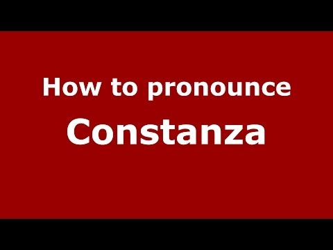How to Pronounce Constanza - PronounceNames.com
