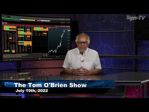 July 19th, Tom O'Brien Show on TFNN - 2022