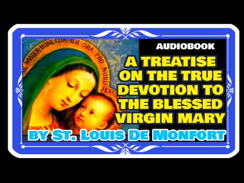 A TREATISE ON THE TRUE DEVOTION TO MARY AUDIOBOOK