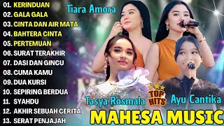 Download lagu KERINDUAN,GALA GALA - TIARA AMORA , TASYA ROSMALA, AYU CANTIKA - TERBARU DANGDUT KOPLO MAHESA 2025 mp3