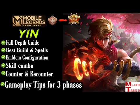 Yin Best Guide Mobile Legends 2022 |  Yin Best Build 2022 | Yin Tutorial | Yin Tips And Tricks |