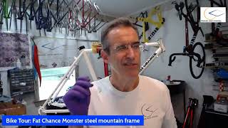 Bike Tour: Fat Chance Monster steel mountain bike frame