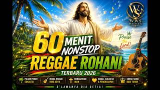 Download lagu 60 Minutes Nonstop Newest Spiritual Reggae 2026 🌴 Joyful Praise & Worship Songs, Strengthening Faith mp3 Download lagu 60 Minutes Nonstop Newest Spiritual Reggae 2026 🌴 Joyful Praise & Worship Songs, Strengthening Faith mp3