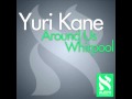 Yuri Kane - Around You (Original Mix) HQ 