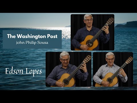 The Washington Post (March) by John Philip Sousa, performed by Edson Lopes