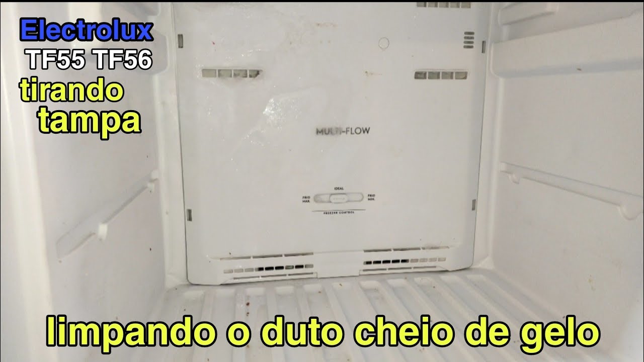 Como tirar a tampa do freezer e fazer a limpeza do duto com bloqueio gelo Electrolux, TF55, TF56S