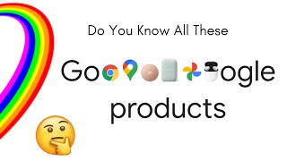 Google Products and Services