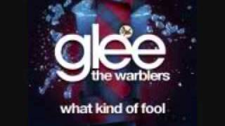 Glee - The Warblers -What Kind Of Fool.wmv