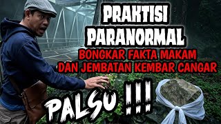 Download lagu TERBONGKAR..!! Praktisi paranormal bongkar makam palsu & penguasa jembatan cangar. mp3