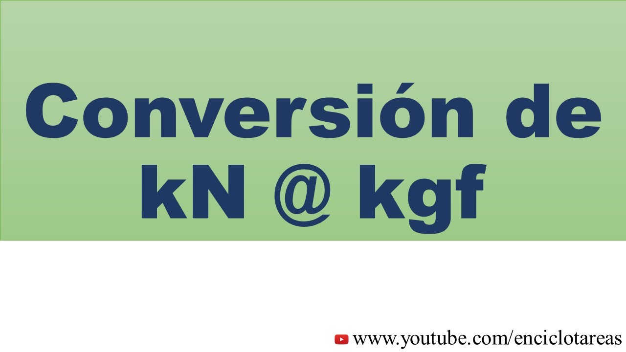 Convertir de kilonewton a kilogramos—fuerza (kN a kgf)