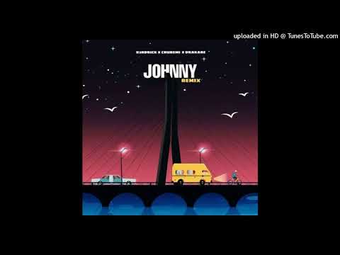 K3ndrick ft Drakare, Churemi - Johnny