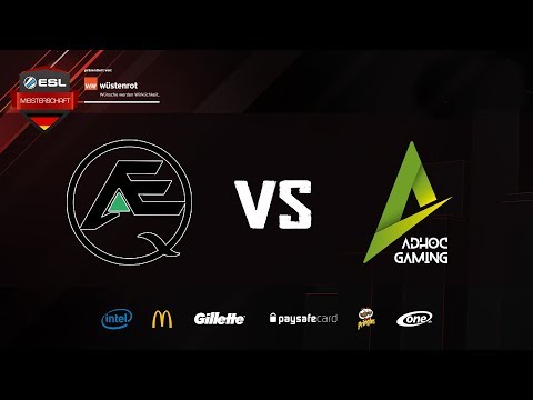 ESL Meisterschaft Season Summer 2018 , LOL Division 1 -ADHOC vs AEQ