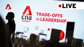[LIVE] CNA Summit 2025: Trade-offs in Leadership